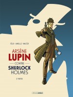 Arsène Lupin contre Sherlock Holmes T2 couverture