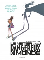 Couverture le métier le plus dangereux du monde Louna