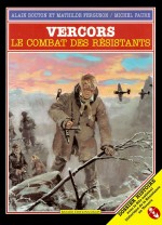 Couvertures pour « Vercors, le combat des résistants » (Alain Bouton et Michel Faure, Bayard 1994) et « La Ferme de l’enfant-loup » (par Jean-David Morvan et Facundo Percio, Albin Michel 2021).