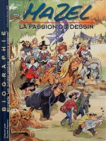« Mazel : la passion du dessin », seul biographie de Hazel, parue chez BéDébu, en 2003.