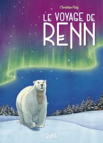 Couverture Le Voyage de Renn