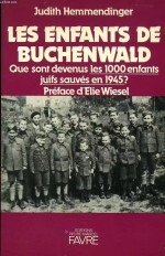 Couverture pour « Les Enfants de Buchenwald » (Judith Hemmendiger et éd. Pierre-Marcel Favre, 1984).