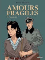 Couverture pour le T2 de l'intégrale d '« Amours fragiles » (Casterman, septembre 2025).