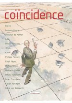81xOEzpQXuL._SL1500_ Couverture pour « Coïncidence : de l’image au scénario à l’écriture du dessin » (Editions de la Gouttière, 2006).