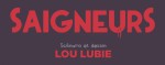 SAIGNEURS titre