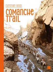 Comanche Trail I couv