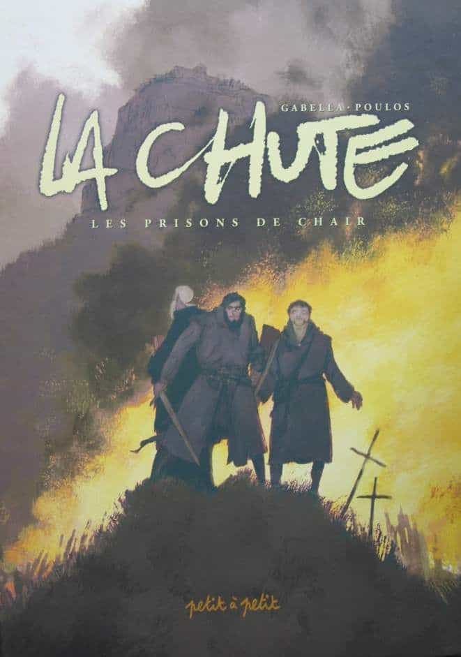 La chute, tome 1, Les prisons de chair