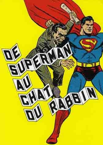 DE SUPERMAN AU CHAT DU RABBIN. EXPO AU MUSEE D'ART ET D'HISTOIRE DU JUDAISME