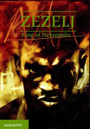 KING OF NEKROPOLIS de DANIJEL ZEZELJ : UN SOMBRE JOYAU.