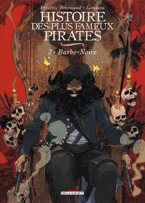 « Histoire des plus fameux pirates » T2