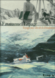 "Voyage aux îles de la Désolation" par E. Lepage