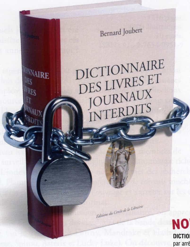 DICTIONNAIRE DES LIVRES ET JOURNAUX INTERDITS de Bernard JOUBERT aux Éditions du CERCLE DE LA LIBRAIRIE